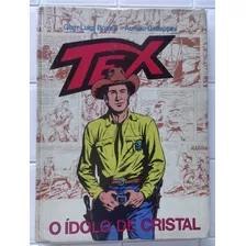 Tex Edição Especial O Ídolo De Cristal Capa Dura Vecchi 1980