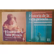 Historia De La Vida Privada Tomos 6 Y 10