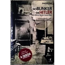 No Bunker De Hitler - Joachim Fest