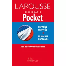 Diccionario Pocket Español/francés Français/espagnol, De Ediciones Larousse. Editorial Larousse, Tapa Blanda En Francés, 1999