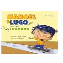 Manoel E Lugo Contra O Invasor, De Silva, Flávia Lins E. Editora Rovelle, Capa Mole Em Português