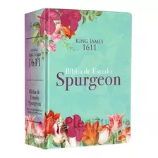 Bíblia De Estudo Spurgeon | King James 1611 | Letra Grande | Luxo | Floral, De Charles H. Spurgeon. Editora Bvbooks, Capa Dura Em Português, 2022