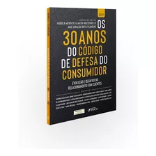 Os 30 Anos Do Codigo De Defesa Do Consumidor (2021)