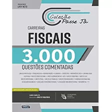 Passe Já 3000 Questões Comentadas Carreiras Fiscais - 