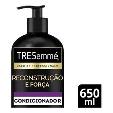  Condicionador Reconstrução E Força Frasco 650ml Tresemmé