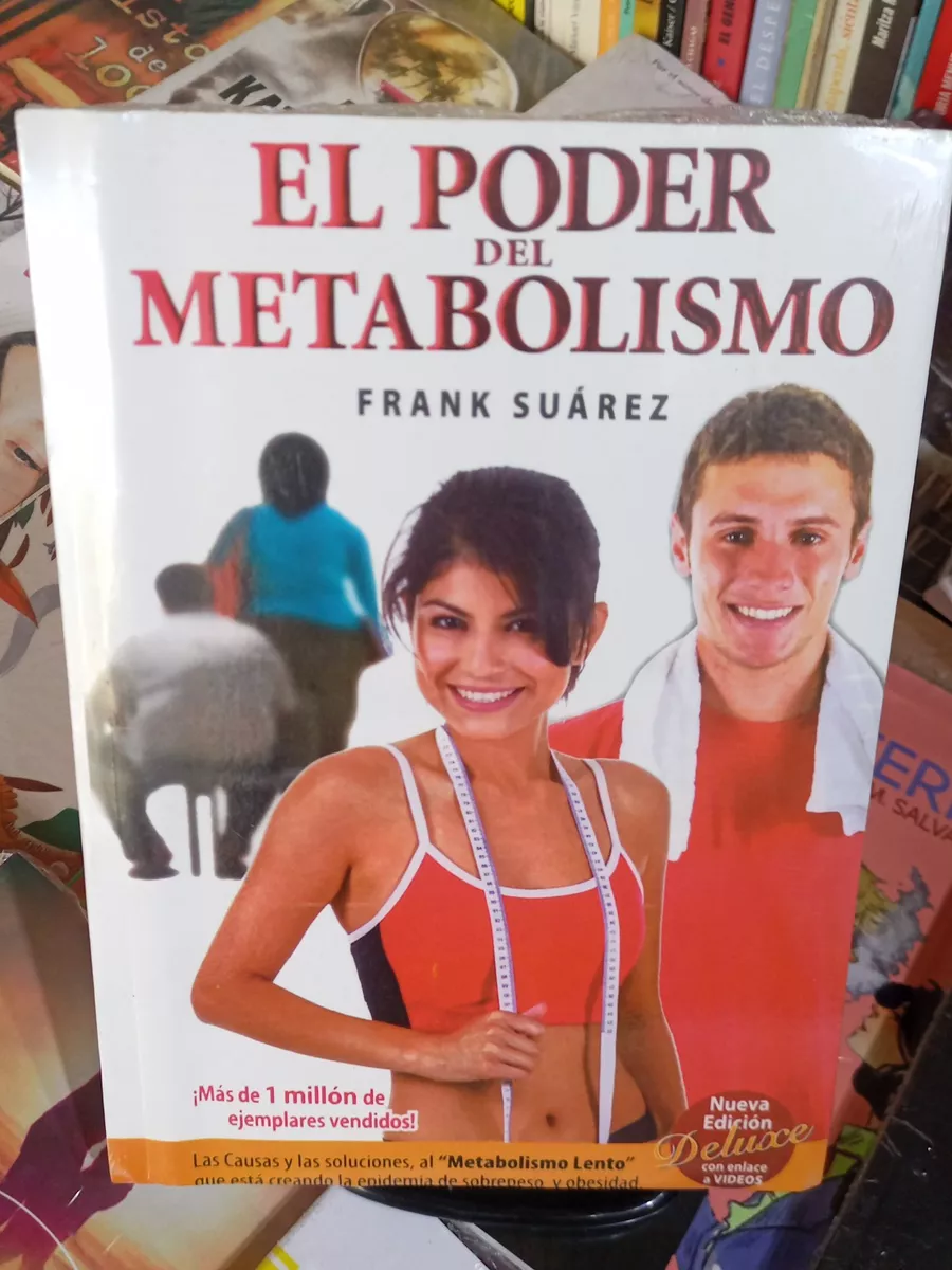 Libro El Poder Del Metabolismo. Frank Suárez
