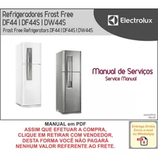 Manual De Serviço Refrigerador Electrolux Df44 E Dw44