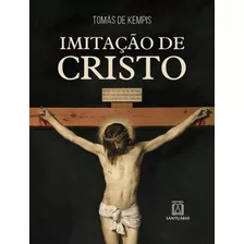 Imitação De Cristo: Imitacao De Cristo, De Kempis, Tomás De. Editorial Santuario, Tapa Mole, Edición 1 En Português, 2023