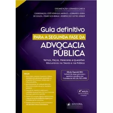 Guia Definitivo Para A 2ª Fase Da Advocacia Pública - 4ª Edição (2023)