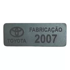 Plaqueta Ano De Fabricação Toyota Etiqueta