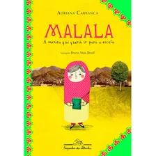 Livro Malala - A Menina Que Queria Ir Para A Escola