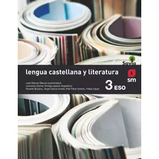 Lengua Castellana Y Literatura Savia 3 Eso - José Manuel Blecua (coord.) - Edições Sm