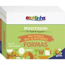 Montessori Meu Primeiro Box De Atividades... Formas (escolinha), De Piroddi, Chiara. Editora Todolivro Distribuidora Ltda. Em Português, 2020