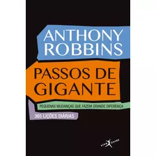 Passos De Gigante (edição De Bolso): Pequenas Mudanças Que Fazem Grande Diferença, De Robbins, Tony. Editora Best Seller Ltda, Capa Mole Em Português, 2013