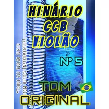 Novo Hinário Cifrado Ccb-fácil -tom Original- Simplificado