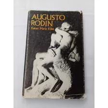 { Libro: Augusto Rodin - Autor: Rainer María Rilke }