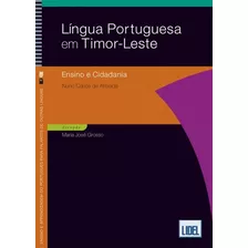 Livro - Língua Portuguesa Em Timor-leste: Ensino E Cidadania