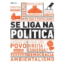 Se Liga Na Política, De Vários. Série Se Liga Editora Globo S/a, Capa Dura Em Português, 2020