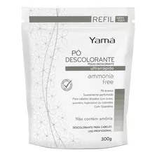 Pó Descolorante Ammonia Free Refil 300g - Yamá