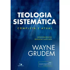 Teologia Sistemática - Wayne Grudem Grátis Aulas Prontas 