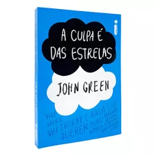 A Culpa É Das Estrelas - John Green - Livro Físico