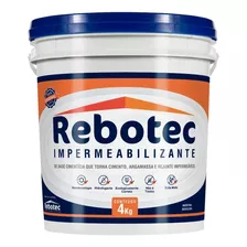 Rebotec 4 Kg Impermeabilizante Pronta Entrega Zona Sul De Sp