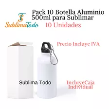 Pack 10 Botella Aluminio Para Subilmacion 500ml
