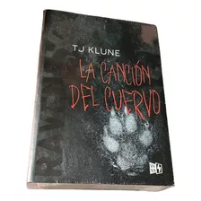 La Canción Del Cuervo. Tj Klune. Editorial Vr. Tapa Blanda