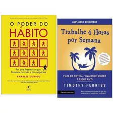 Kit Livro Trabalhe 4 Horas Por Semana + O Poder Do Habito