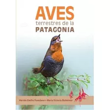 Livro Passaros Aves Terrestres De La Patagonia
