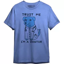 Trust Me I´m A Dogtor, Doctor Funny Playera Rott Wear 