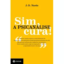 Livro Sim, A Psicanalise Cura