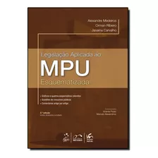 Livro Legislação Aplicada Ao M P U Esquematizado