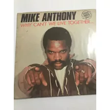 Lp Mike Anthony - Why Can`t We Live Together