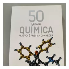 Livro 50 Ideias De Química Que Você Precisa Conhecer