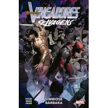 Vingadores Selvagens - Volume 4