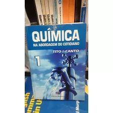 Quimica Volume 1 - Na Abordagem Do Cotidiano