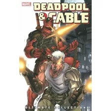 Deadpool & Cable Ultimate Collection - Book 1 Tapa Blanda
