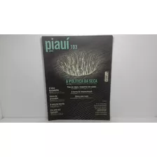 Revista Piauí 103 A Politica Da Seca 