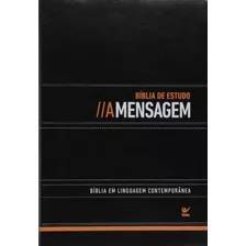 Livro Biblia A Mensagem Biblia Em Linguagem Contemporanea - 