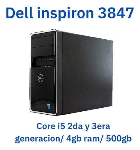 Dell Inspiron 3847 Core I5 2, Generación/ 4gb Ram/ 500gbhdd