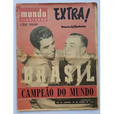 Revista Futebol Mundo Ilustrado Brasil Campeão Do Mundo 1958