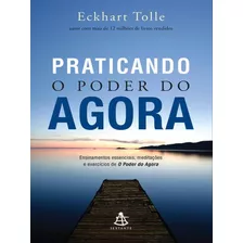 Praticando O Poder Do Agora