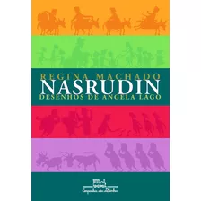 Nasrudin, De Machado, Regina. Editora Schwarcz Sa, Capa Mole Em Português, 2001