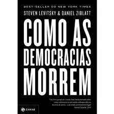 Como As Democracias Morrem - Editora Zahar | Lacrado