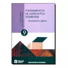 Livro Fundamentos Da Matemática Elementar - Geometria Plana - Osvaldo Dolce [2013]