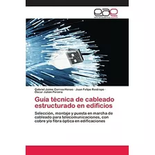 Libro: Guía Técnica De Cableado Estructurado En Edificios: S