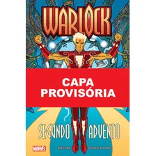 Warlock: Segundo Advento, De Greg Pak. Editora Panini, Capa Dura Em Português