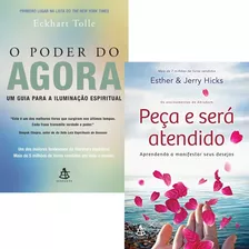 Kit Peça E Será Atendido + O Poder Do Agora