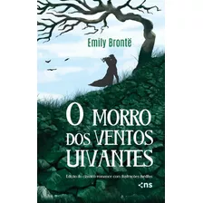 Livro O Morre Dos Ventos Uivantes Ediçao Do Classico Romance Com Ilustraçoes Ineditas - Emily Brontë [2021]